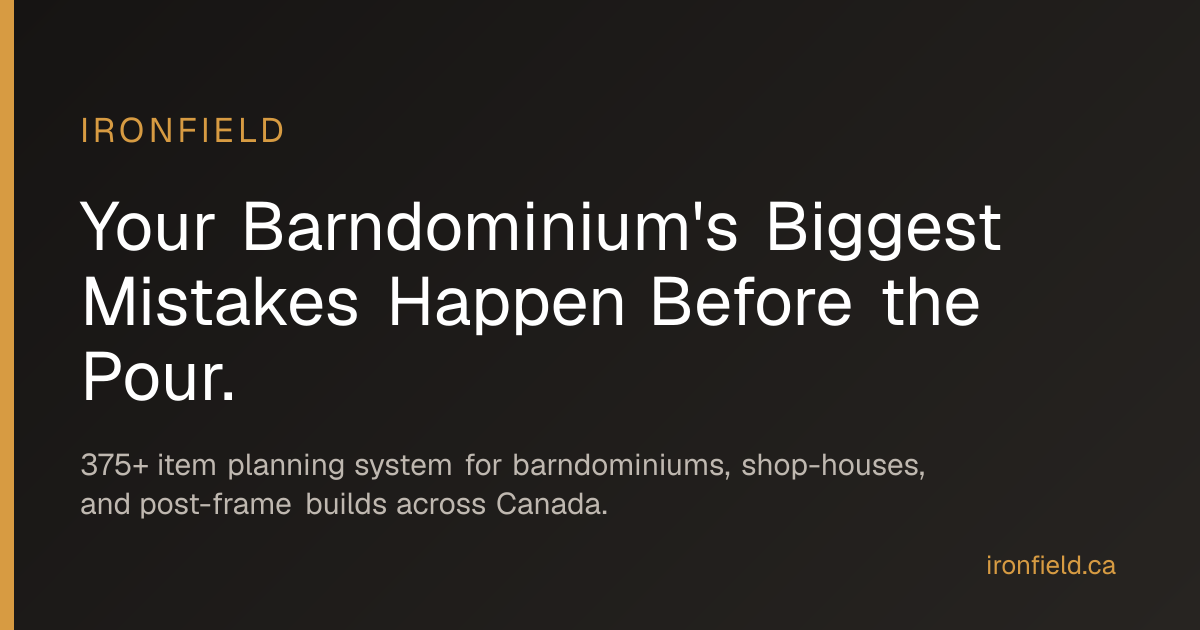 Barndominium Planning Checklist Canada: 548+ Decisions | IronField